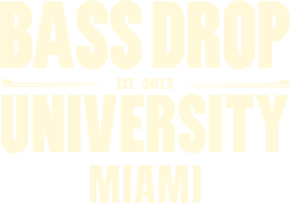 Bass Drop University